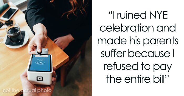 Toxic Family Invites Son’s SO To A Fancy Dinner Just So She Can Pay For Everyone