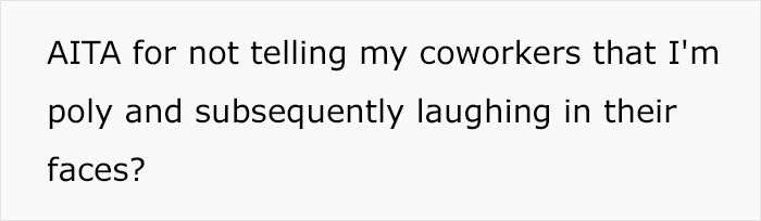 Woman Doesn’t Tell Coworkers About Her Polyamorous Relationship, Gets Accused Of Cheating By One Of The Colleagues Woman Doesn’t Tell Coworkers About Her Polyamorous Relationship, Gets Accused Of Cheating By One Of The Colleagues