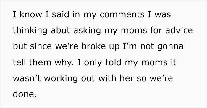 Girlfriend Asks Boyfriend To Show Up At Dinner Hosted By Her Parents With Only One Of His Moms, Guy’s Having None Of It And Breaks Up With Her Girlfriend Asks Boyfriend To Show Up At Dinner Hosted By Her Parents With Only One Of His Moms, Guy’s Having None Of It And Breaks Up With Her