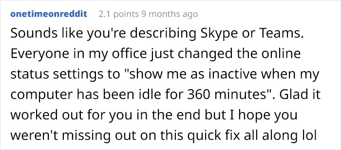 Boss Says "You Can't Continue Working From Home Because You Go Idle In Chat Too Often", Employee Maliciously Complies