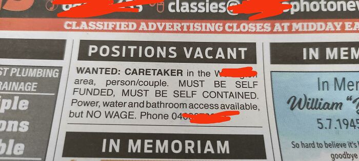 Job Ad: Caretaker Work For Free! No Wage! Bonus Power, Water And Bathroom Access!