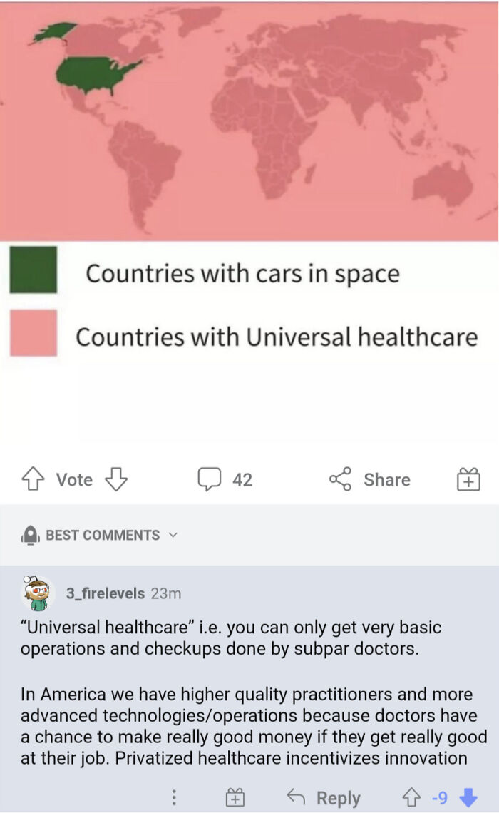 “Universal Healthcare” I.e. You Can Only Get Very Basic Operations And Checkups Done By Subpar Doctors