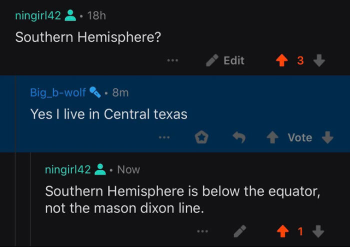 Southern Hemisphere? "Yes I Live In Central Texas"