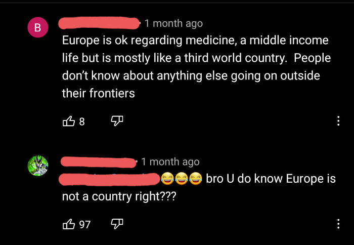 "Europe Is Ok Regarding Medicine, A Middle Income Life But Is Mostly Like A Third World Country"