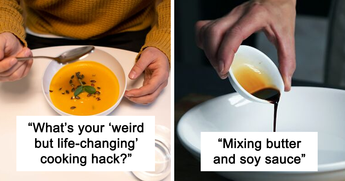 30 People Are Sharing Their Most LifeChanging Cooking Hacks, And They