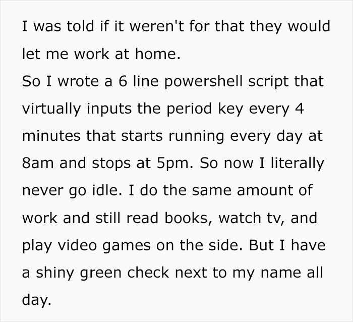 Boss Says "You Can't Continue Working From Home Because You Go Idle In Chat Too Often", Employee Maliciously Complies