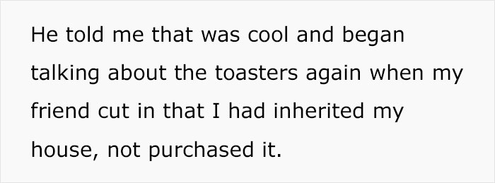 Woman Gets In A Fight With A Friend Because She Reminded Her She Actually Didn't Buy Her House, Her Parents Did
