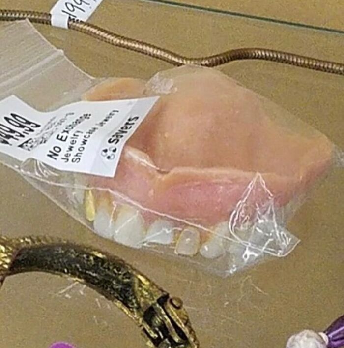 Dentures? “Jewelry??” What?? Yes... I Do See Some Gold... But Come On!! What Employee Found These In A Bag Of Donated Goods, Picked Them Up And Put Them In A Small Bag And Slapped A $49.99 Price Tag On It, Then Put It In The Showcase? What. Was. Going. Through. Their. Mind