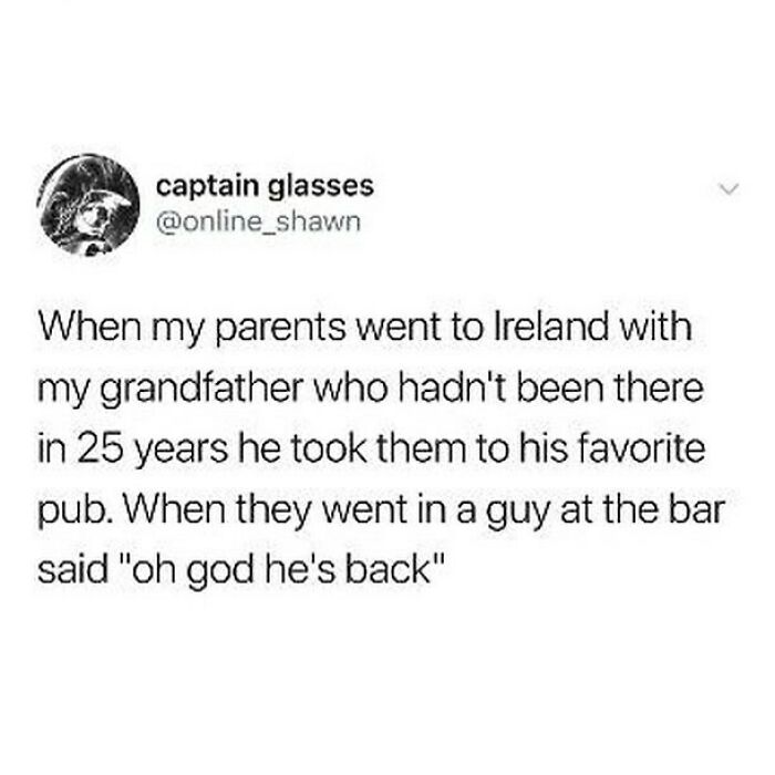 They’ll Be Saying This For Me Hopefully, I Have Ambitions Of Becoming An Alcoholic -C