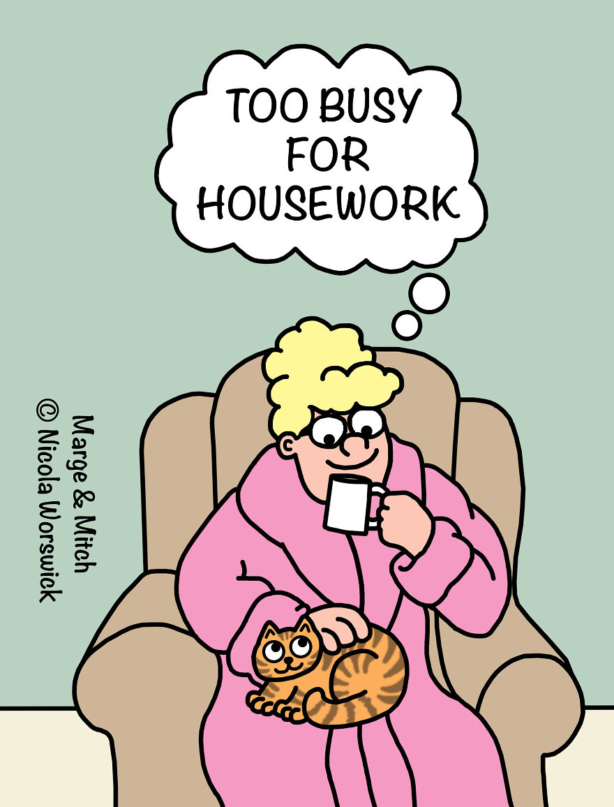 Too Busy For Housework