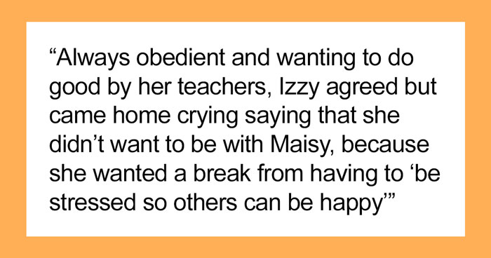 10 Y.O. Doesn’t Want To Be The Carer Of Her Special Needs Classmate During A School Trip But The Classmate’s Mom Doesn’t Care