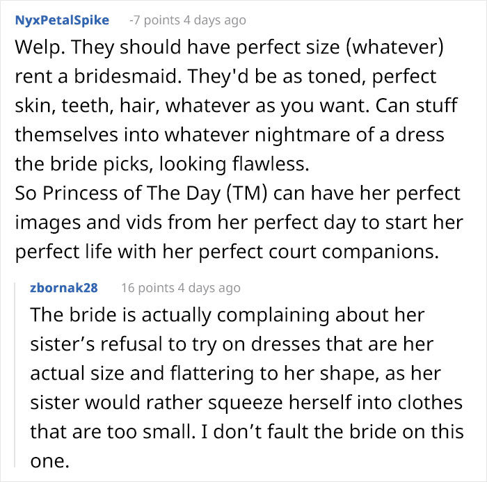 Bride Says She Wants To Drop Her Sister As A Bridesmaid Because She Won't Wear A Dress Her Size, Asks The Internet What To Do Bride Says She Wants To Drop Her Sister As A Bridesmaid Because She Won't Wear A Dress Her Size, Asks The Internet What To Do