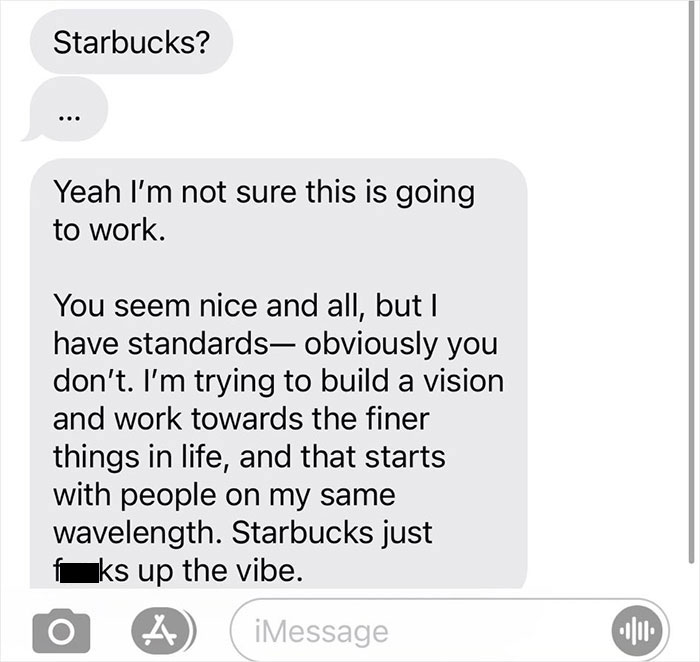 Woman Goes Viral On Twitter For Showing A Dramatic Message A Guy Sent Her When She Suggested To Meet At Starbucks For Their First Date Woman Goes Viral On Twitter For Showing A Dramatic Message A Guy Sent Her When She Suggested To Meet At Starbucks For Their First Date