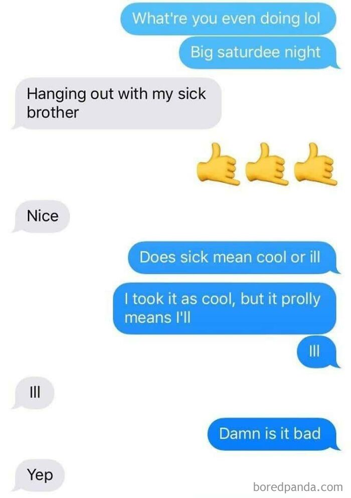 Hanging Out With My Sick Brother