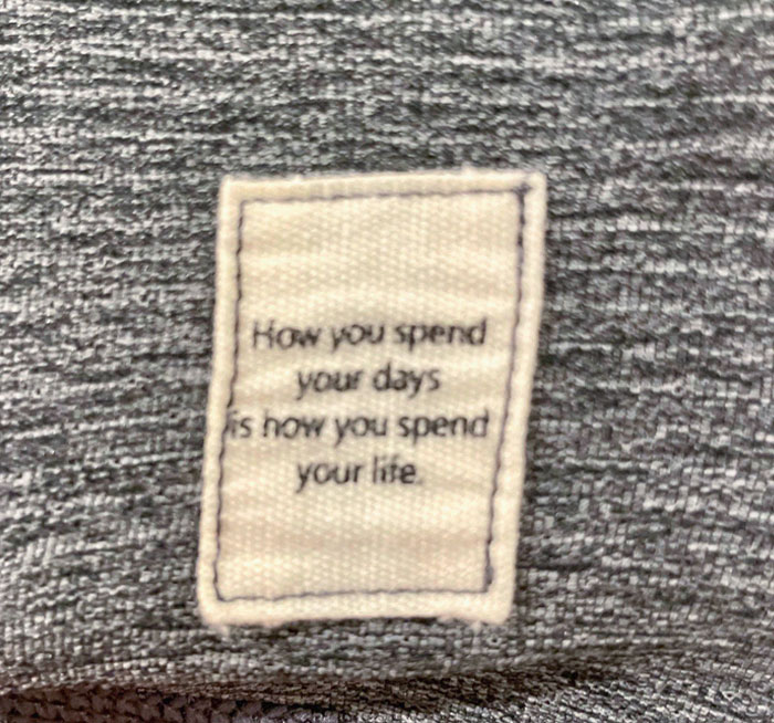 My New Shirt Came With Some Motivational Life Advice
