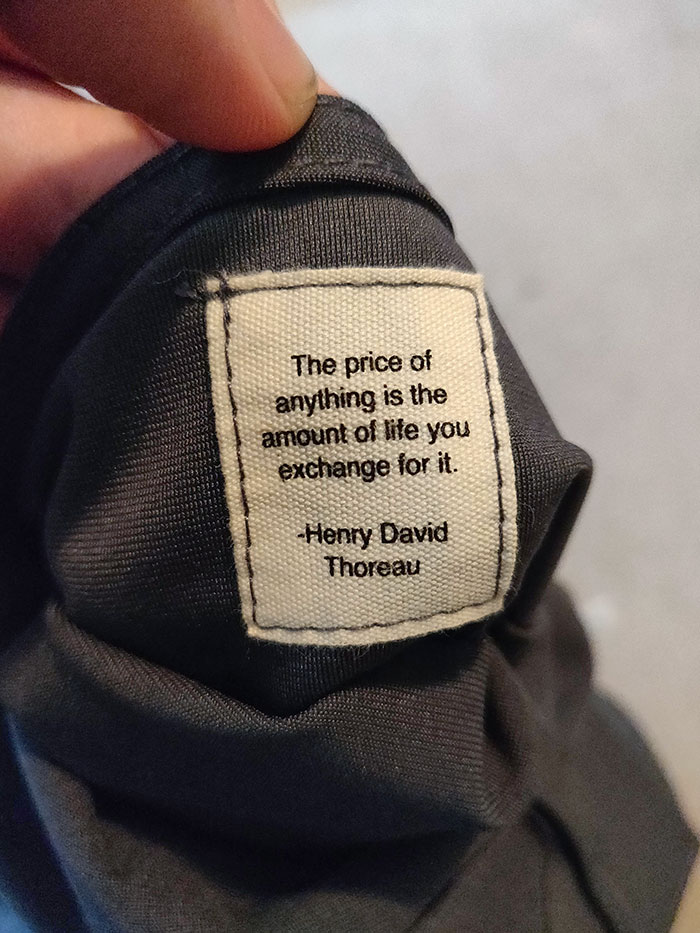 My Pants Have This Interesting Quote Sewn Into Them