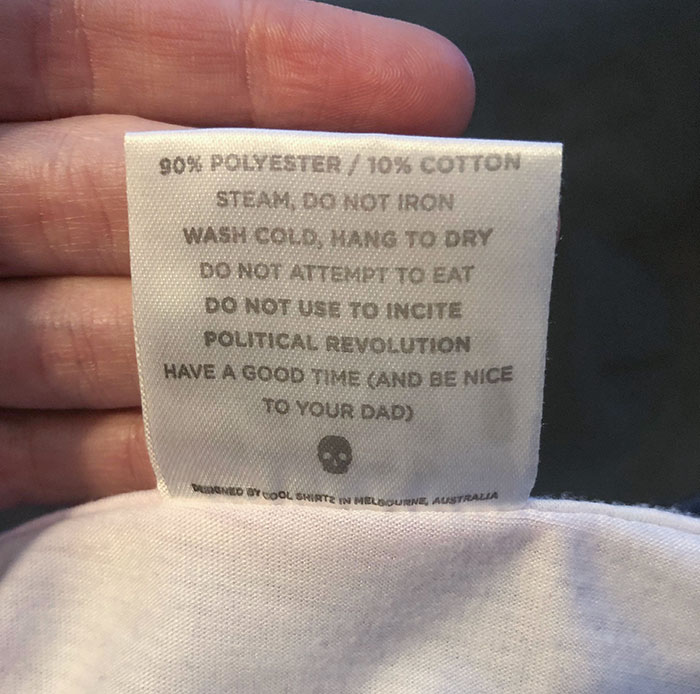 My T-Shirt Label Has Some Odd Instructions And Reminded Me To Be Nice To My Dad