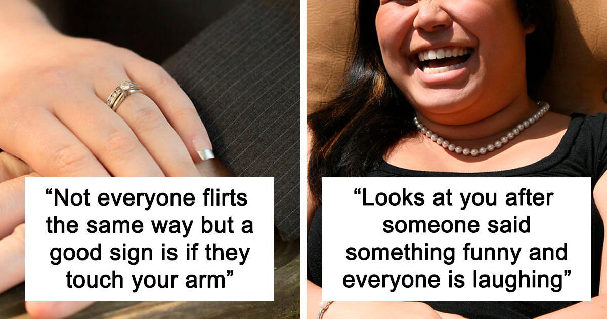 30 Social Cues Indicating That Someone Might Be Flirting With You, As  Pointed Out By Folks In This Online Group | Bored Panda