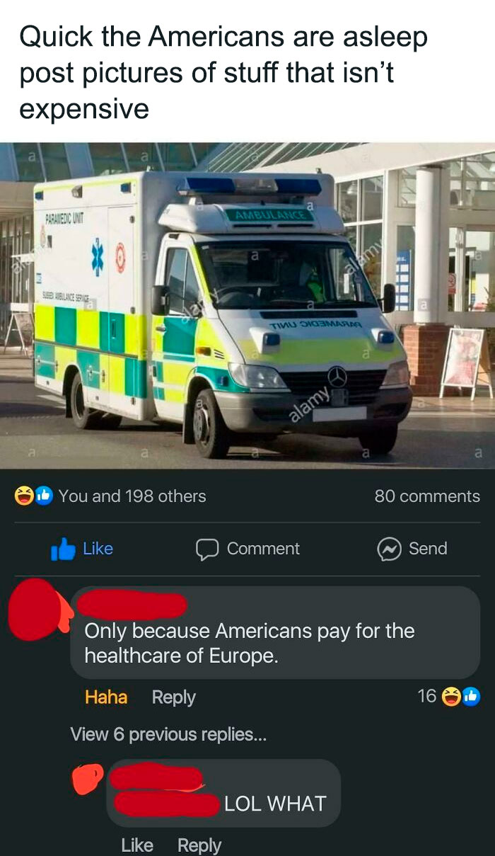 Only Because Americans Pay For The Healthcare Of Europe