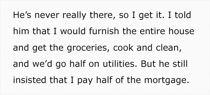 Guy Is Shocked At How Much His Girlfriend Earns, Wants Her To Pay Half Of His Mortgage After Moving In Guy Is Shocked At How Much His Girlfriend Earns, Wants Her To Pay Half Of His Mortgage After Moving In