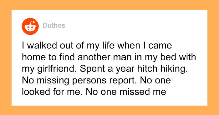 30 People Who Disappeared Share What Happened To Them