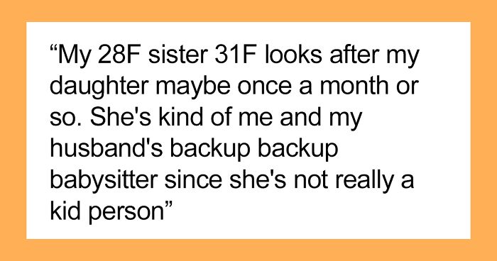 Mom Wonders If She Overreacted For Being Mad At Her Sister Who Doesn’t Use Baby Talk With Her 3-Year-Old