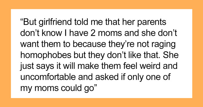 Girlfriend Asks Boyfriend To Show Up At Dinner Hosted By Her Parents With Only One Of His Moms, Guy’s Having None Of It And Breaks Up With Her