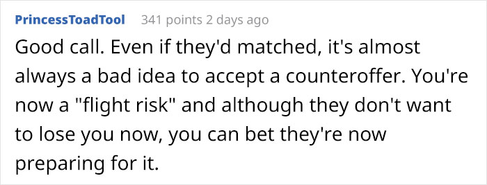 Guy Gets A Higher Paying Job, Old Company Expects To Keep Him By Offering Less Money Guy Gets A Higher Paying Job, Old Company Expects To Keep Him By Offering Less Money