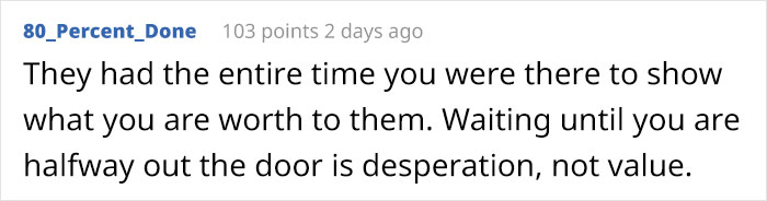 Guy Gets A Higher Paying Job, Old Company Expects To Keep Him By Offering Less Money Guy Gets A Higher Paying Job, Old Company Expects To Keep Him By Offering Less Money