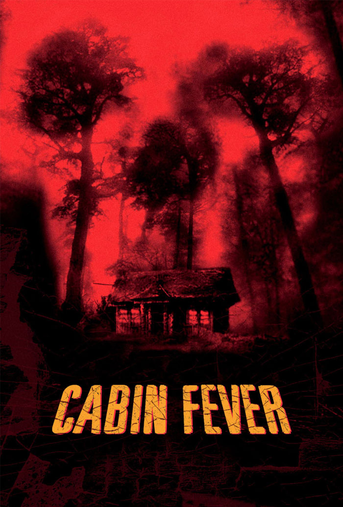 Cabin Fever
