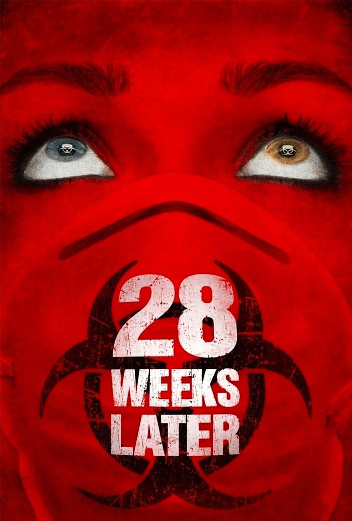 28 Weeks Later