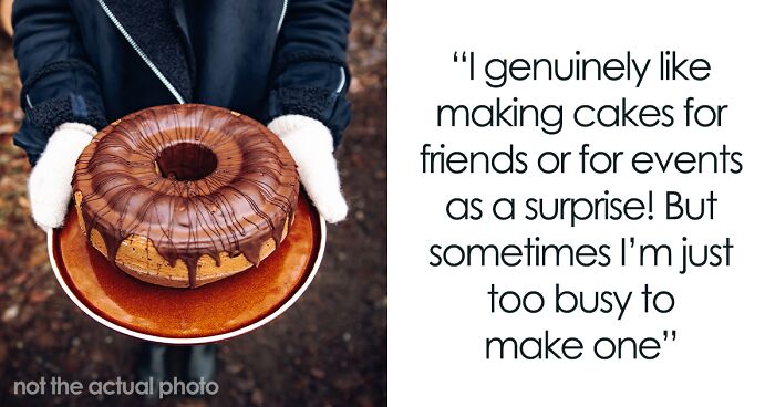 Hobbyist Baker Puts A High Price On Their Cakes Because They Want To Avoid Making Too Many Of Them, Family Calls Them A Jerk