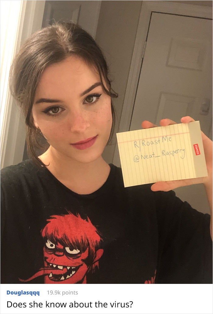 21f. Home From College & My Mom Is Keeping Me Quarantined In The Basement For 14 Days Until I Can Interact With Her. Please Roast Me :-)