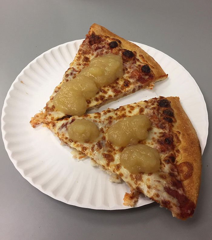 My Boss Puts Applesauce On His Pizza, Slaps Them Together And Eats It Like A Sandwich