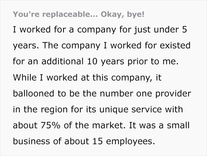 Employee Gets Told They're "Replaceable", So They Play Along And It Ruins The Company