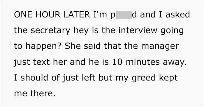 Person Takes A Job Offer Just To Be Able To Not Show Up After Getting Disrespected During The Job Interview Person Takes A Job Offer Just To Be Able To Not Show Up After Getting Disrespected During The Job Interview