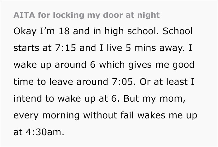 Teenager Asks “AITA For Locking My Door At Night” To Avoid Being Woken Up At 4:30 AM By Their Mom Teenager Asks “AITA For Locking My Door At Night” To Avoid Being Woken Up At 4:30 AM By Their Mom
