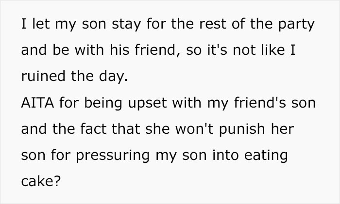 Mom Who Doesn’t Allow Her 8 Y.O. To Eat Cake Is Livid When She Finds Out His Friend Convinced Him To Eat It On His Birthday