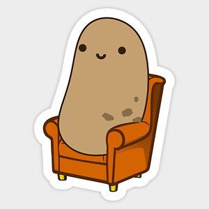 Couch potato 🥔