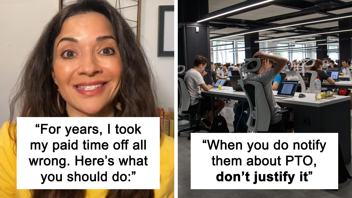 Expert Says “For Years, I Took My Paid Time Off All Wrong” And Explains How To Do It Correctly