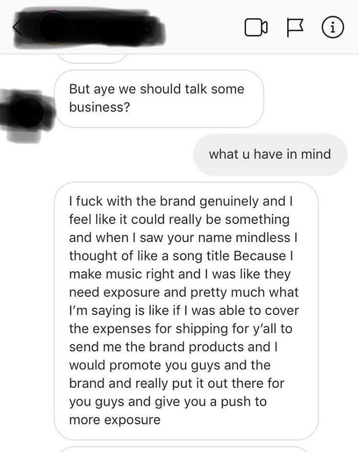 So, I Make Clothes And This Dude Really Wanted Them For Free So This Is What Happened (Mind You This Guy Was By No Means An Influencer And Had No More Than 100 Followers, Which Unfortunately Matters In This Case.