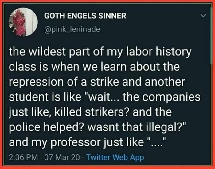 “Wildest Part Of Labor History Class”