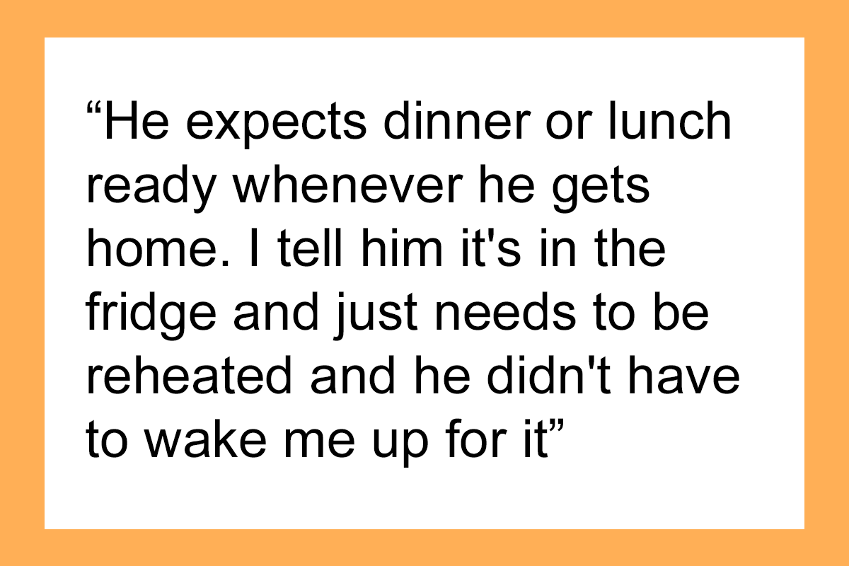 Entitled Husband Won T Reheat Dinner Himself Wakes Up His Sleeping Wife To Laugh In Her Face Bored Panda