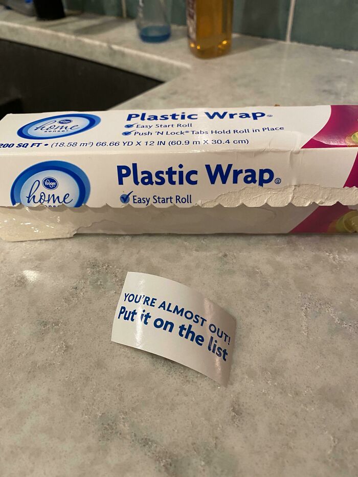 My Plastic Wrap Just Told Me To Add It To My Grocery List