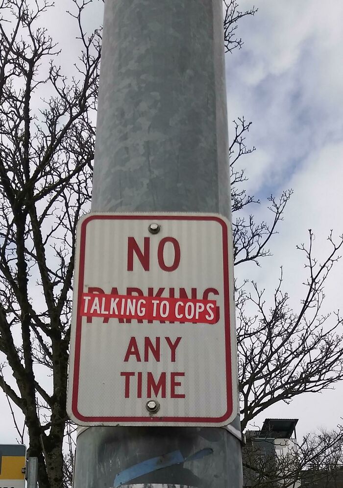 "No Talking To Cops" Spotted In Seattle, WA