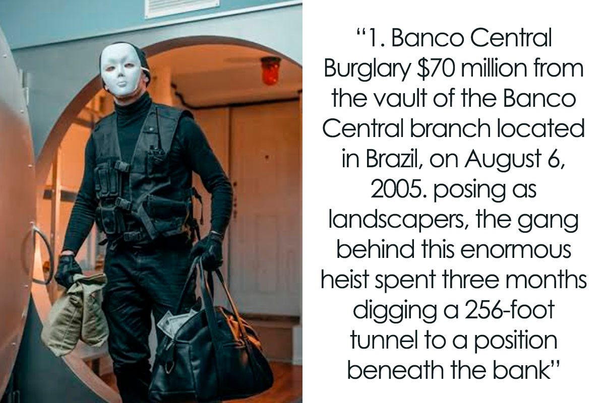 10 Of The Most Audacious Yet Successful Robberies In History, As Shared By  This Twitter User | Bored Panda