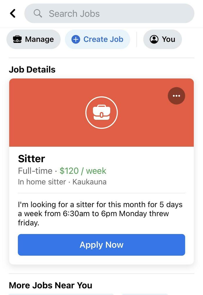 $2/Hr For A Full Time (58 Hours/Week) Babysitting Job. Sweet Deal!!