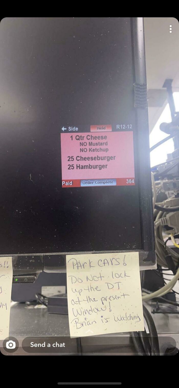 Dude Came In 15 Minutes Before Close