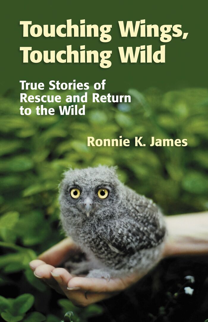Touching Wings, Touching Wild By Ronnie K. James