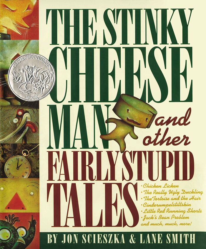 The Stinky Cheese Man And Other Fairly Stupid Tales By Jon Scieszka And Lane Smith